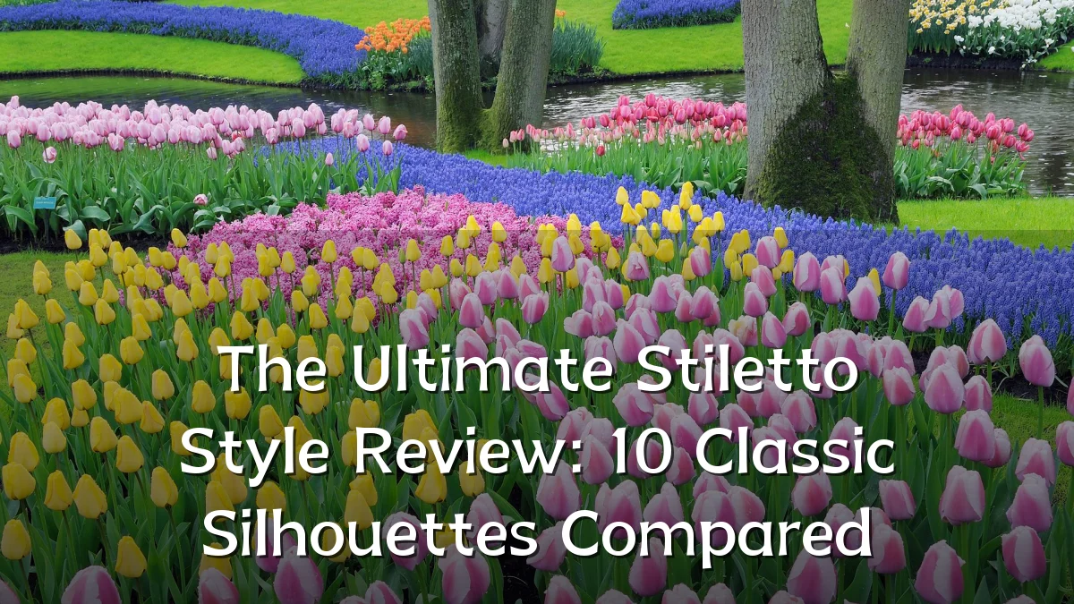 The Ultimate Stiletto Style Review: 10 Classic Silhouettes Compared